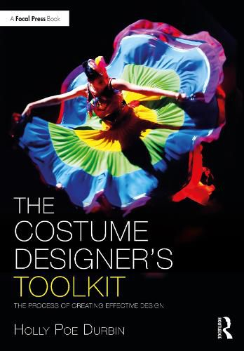 Cover image for The Costume Designer's Toolkit: The Process of Creating Effective Design
