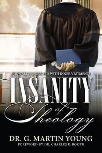 Insanity of Theology