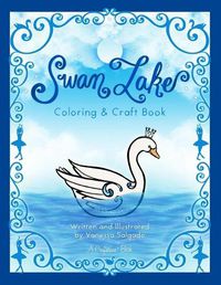 Cover image for Swan Lake Coloring & Craft Book