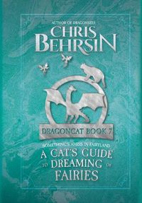 Cover image for A Cat's Guide to Dreaming of Fairies