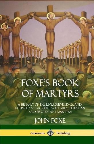 Foxe's Book of Martyrs