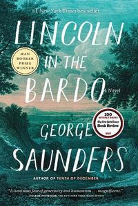 Cover image for Lincoln in the Bardo: A Novel