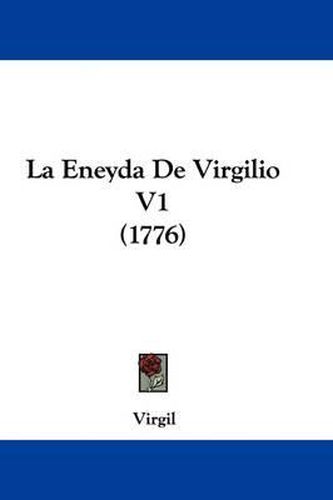 La Eneyda De Virgilio V1 (1776)