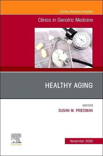 Cover image for Healthy Aging, An Issue of Clinics in Geriatric Medicine