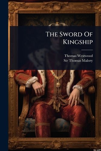 Cover image for The Sword Of Kingship