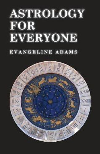 Cover image for Astrology for Everyone - What it is and How it Works