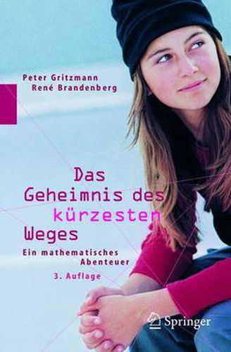 Das Geheimnis DES Kurzesten Weges: Ein Mathematisches Abenteuer