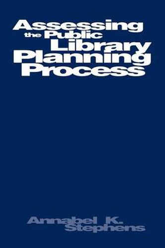 Cover image for Assessing Public Library Planning Process