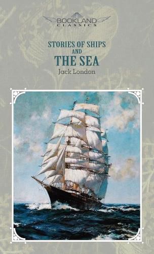 Cover image for Stories of Ships and the Sea