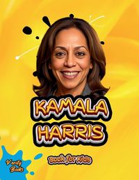 Cover image for Kamala Harris Book for Kids