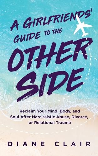Cover image for A Girlfriends' Guide to the Other Side