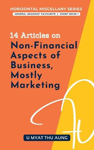 Cover image for 14 Articles on Non-Financial Aspects of Business, Mostly Marketing