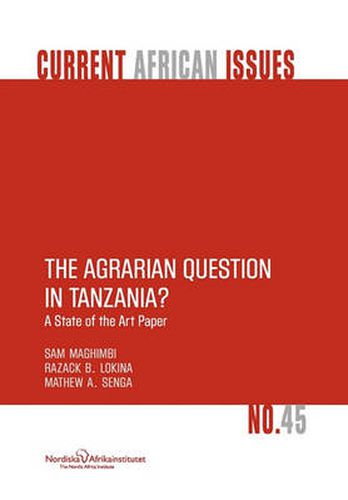 Cover image for The Agrarian Question in Tanzania? A State of the Art Paper