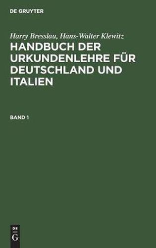 Handbuch der Urkundenlehre fur Deutschland und Italien