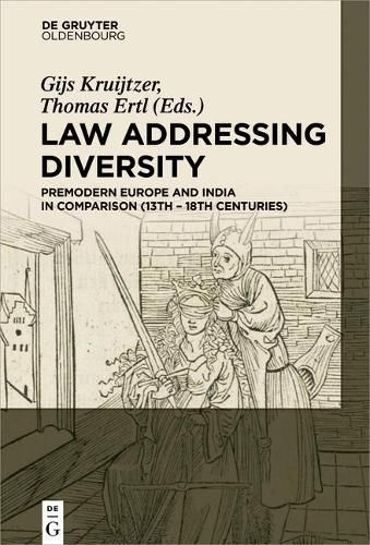 Cover image for Law Addressing Diversity: Premodern Europe and India in Comparison (13th-18th Centuries)