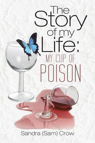 Cover image for The Story of my Life: My Cup of Poison