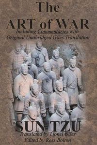 Cover image for The Art of War (Including Commentaries with Original Unabridged Giles Translation)