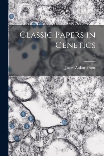 Cover image for Classic Papers in Genetics; 0