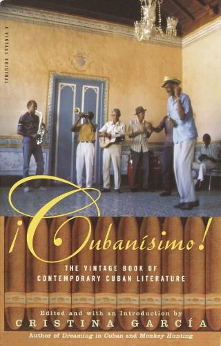 Cover image for Cubanisimo!: The Vintage Book of Contemporary Cuban Literature