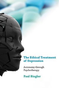 Cover image for The Ethical Treatment of Depression: Autonomy through Psychotherapy