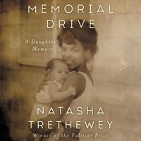 Cover image for Memorial Drive: A Daughter's Memoir