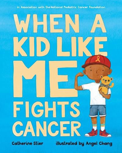 Cover image for When a Kid Like Me Fights Cancer