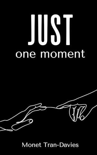 Cover image for just one moment