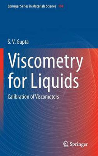 Cover image for Viscometry for Liquids: Calibration of Viscometers