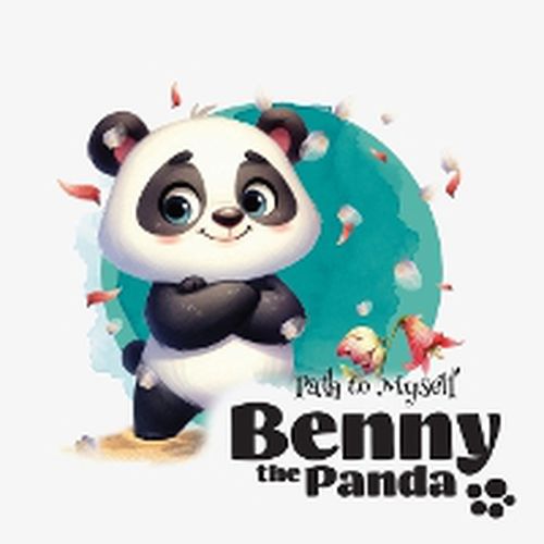 Cover image for Benny the Panda - Path to Myself