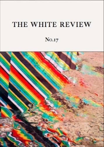 Cover image for The White Review No. 17