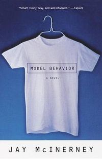 Cover image for Model Behavior: A Novel