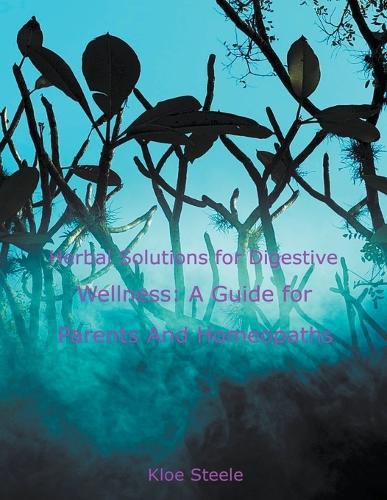 Cover image for Herbal Solutions for Digestive Wellness