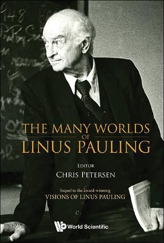 Cover image for The Many Worlds Of Linus Pauling