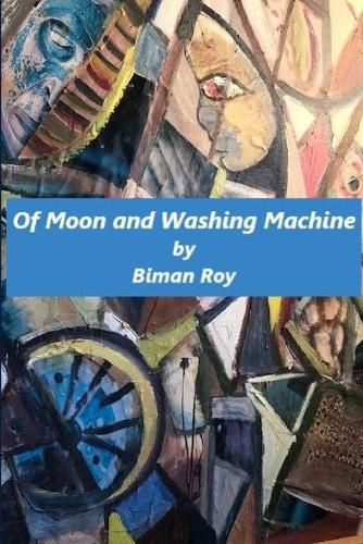 Cover image for Of Moon and Washing Machine