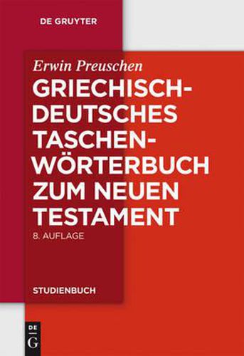 Griechisch-deutsches Taschenwoerterbuch zum Neuen Testament