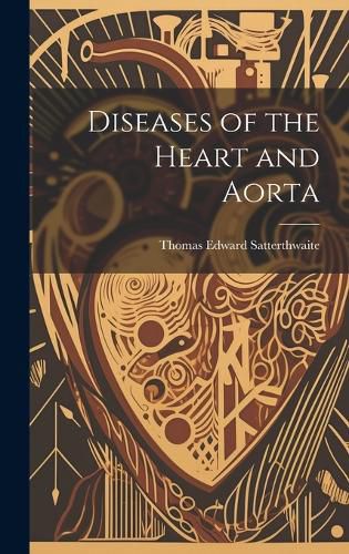 Cover image for Diseases of the Heart and Aorta