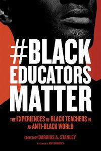 Cover image for #BlackEducatorsMatter