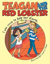 Cover image for Teagan and the Red Lobster
