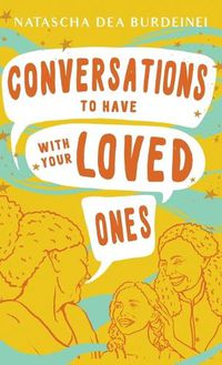 Cover image for Conversations To Have With Your Loved Ones