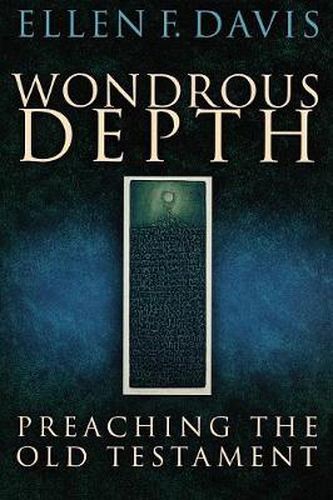 Cover image for Wondrous Depth: Preaching the Old Testament