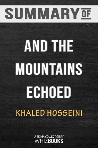 Cover image for Summary of And the Mountains Echoed: Trivia/Quiz for Fans