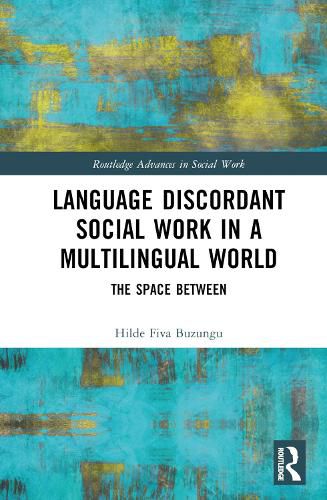 Cover image for Language Discordant Social Work in a Multilingual World