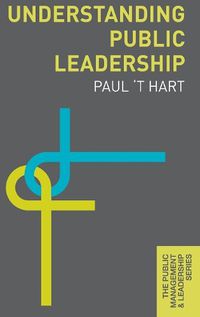 Cover image for Understanding Public Leadership