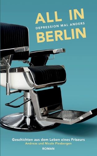 Cover image for All in Berlin Geschichten aus dem Leben eines Friseurs
