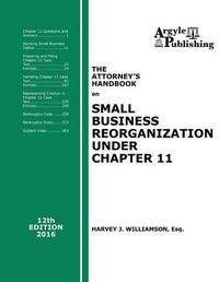 Cover image for The Attorney's Handbook on Small Business Reorganization Under Chapter 11: 12th Edition, 2016