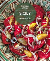 Cover image for Sicily, Favourite recipes: Traditional cooking