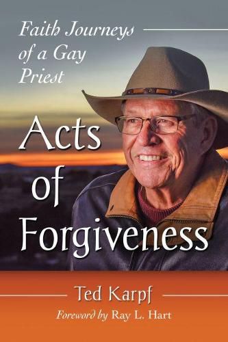 Cover image for Acts of Forgiveness: Faith Journeys of a Gay Priest