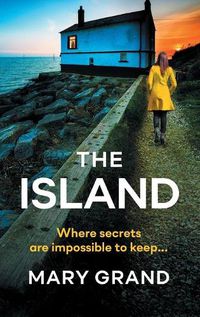 Cover image for The Island: A heart-stopping psychological thriller that will keep you hooked