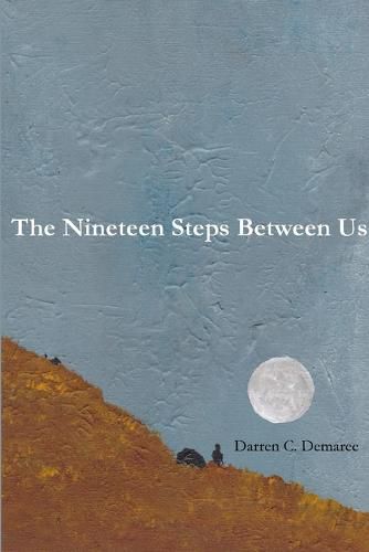 The Nineteen Steps Between Us