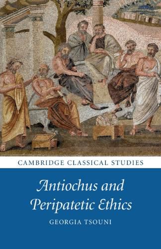 Cover image for Antiochus and Peripatetic Ethics